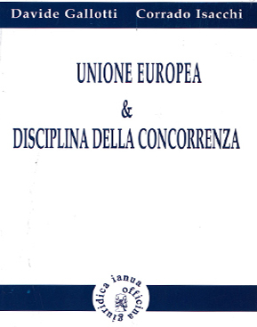 Unione Europea e disciplina della concorrenza